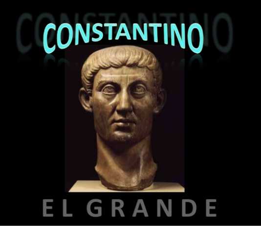Constantino el Grande Constantino el Grande