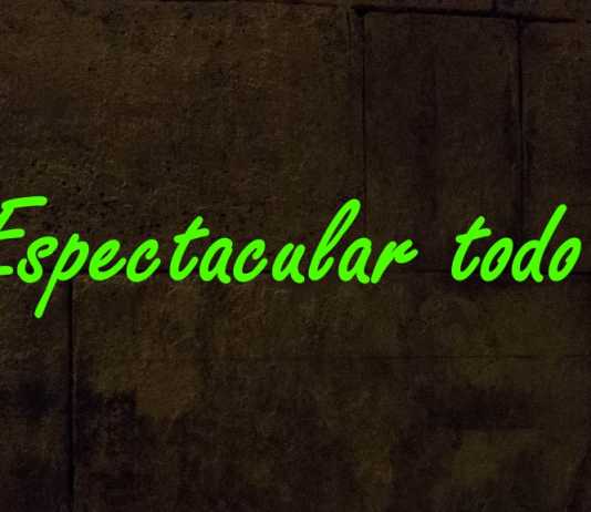 Espectaculor todo